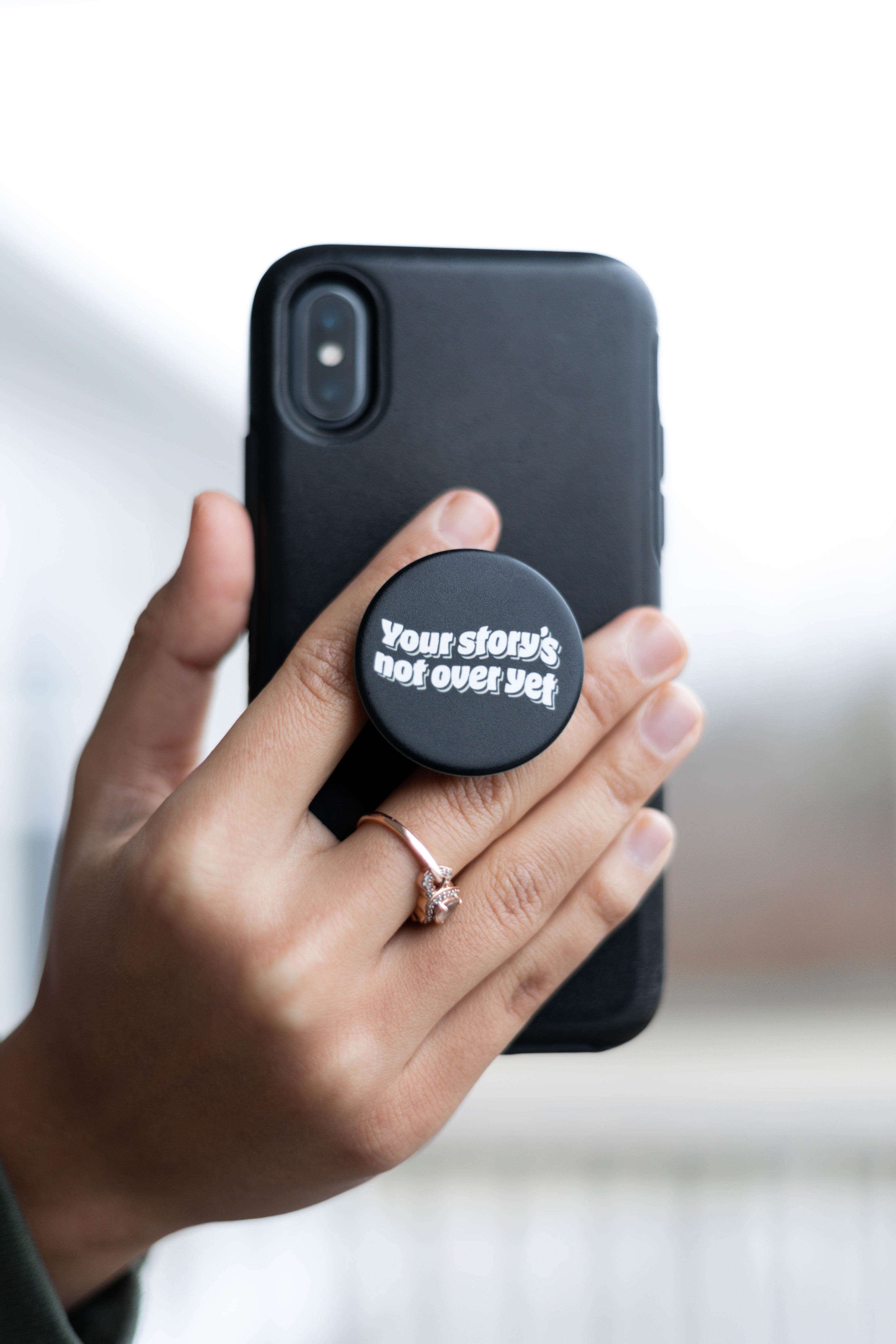 Your Story's Not Over Yet - Popsocket